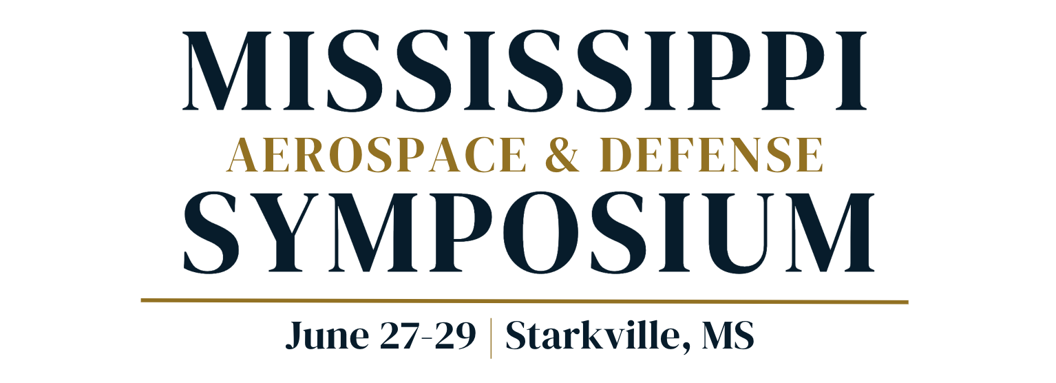 Registration Open For Mississippi Aerospace And Defense Symposium MSET Mississippi