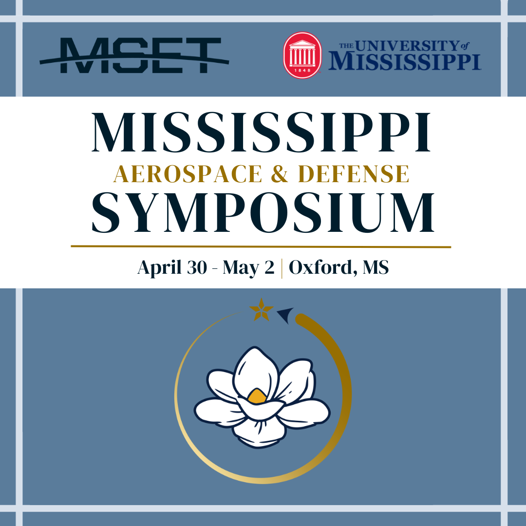 Aerospace and Defense Symposium 2024 MSET Mississippi Enterprise