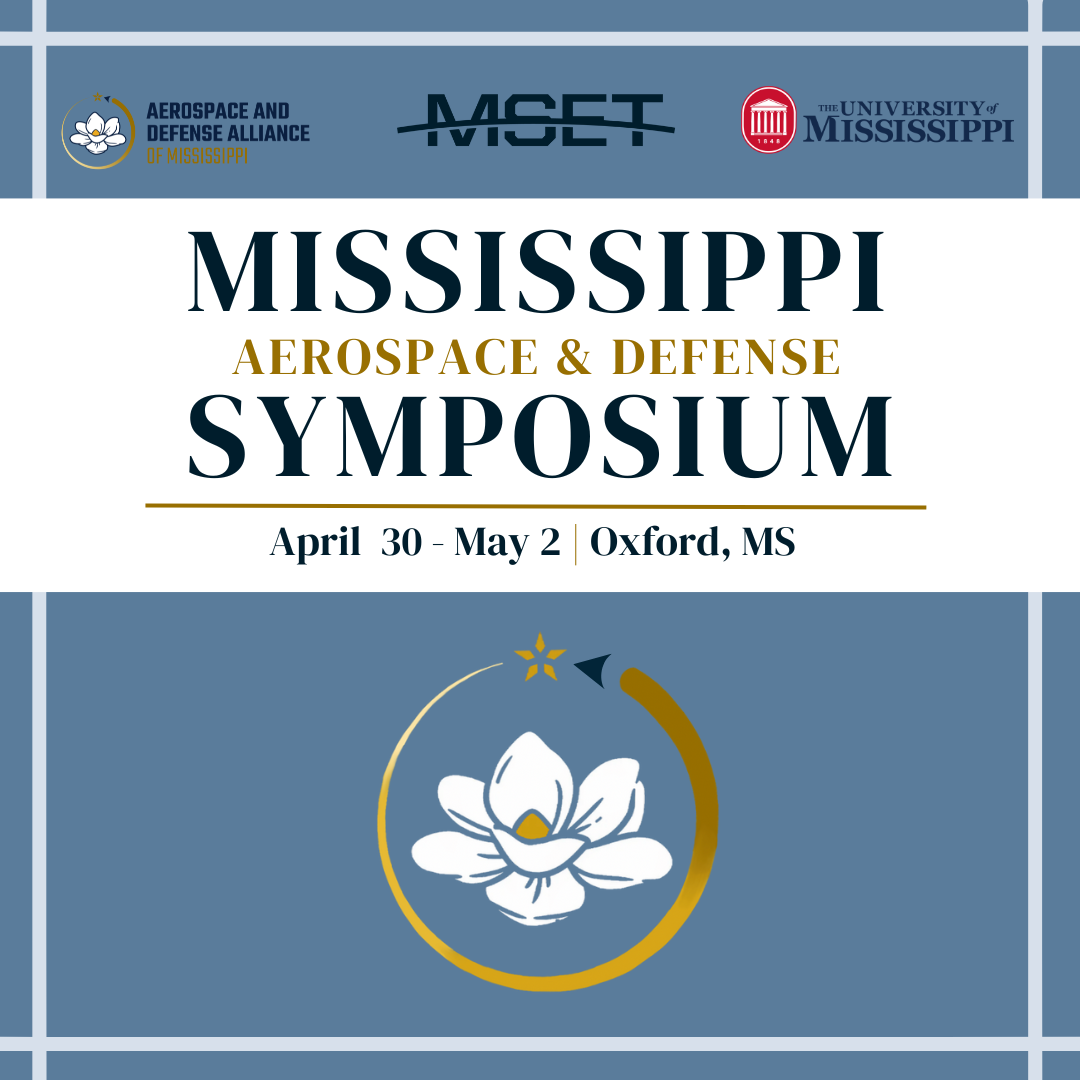 Aerospace and Defense Symposium 2024 MSET Mississippi Enterprise